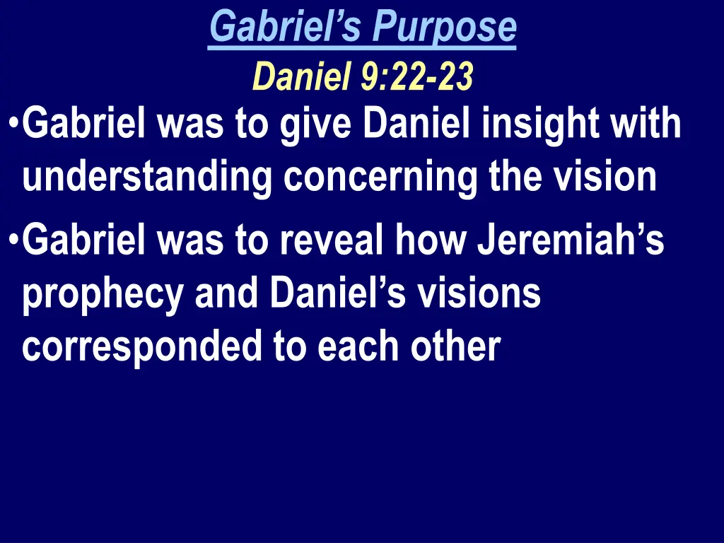 gabriel s purpose daniel 9 22 23