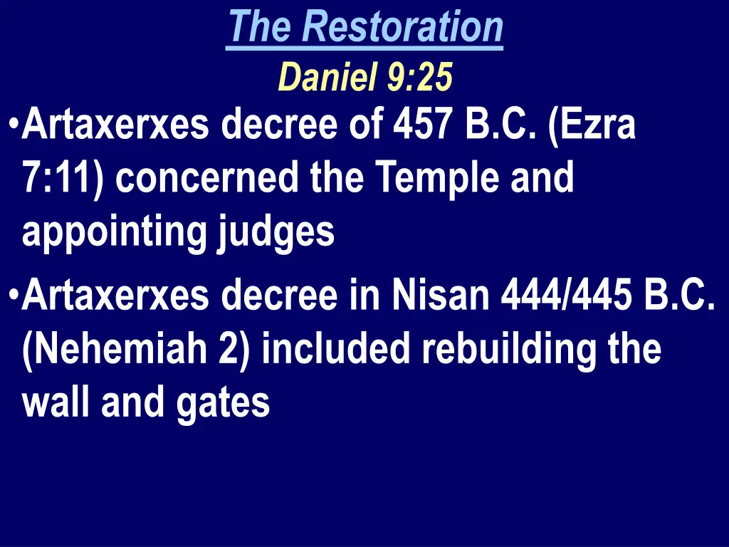 the restoration daniel 9 25 1