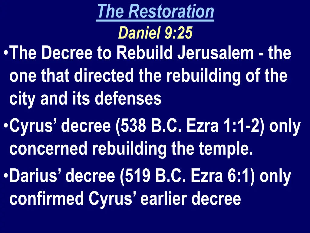 the restoration daniel 9 25