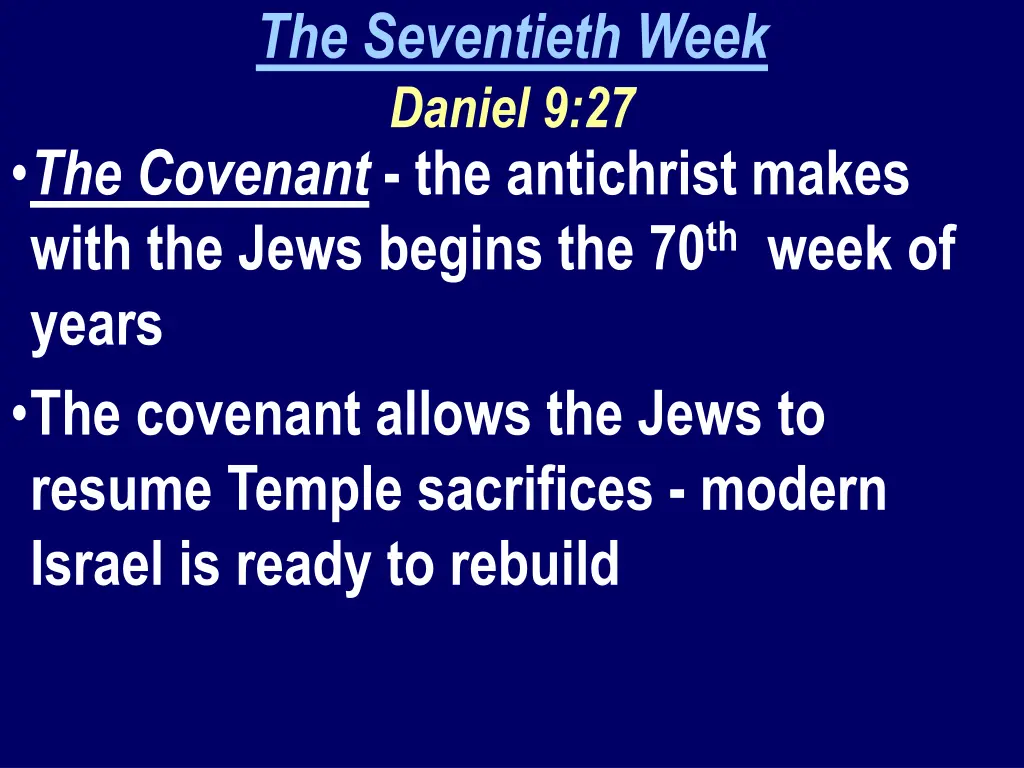 the seventieth week daniel 9 27 the covenant