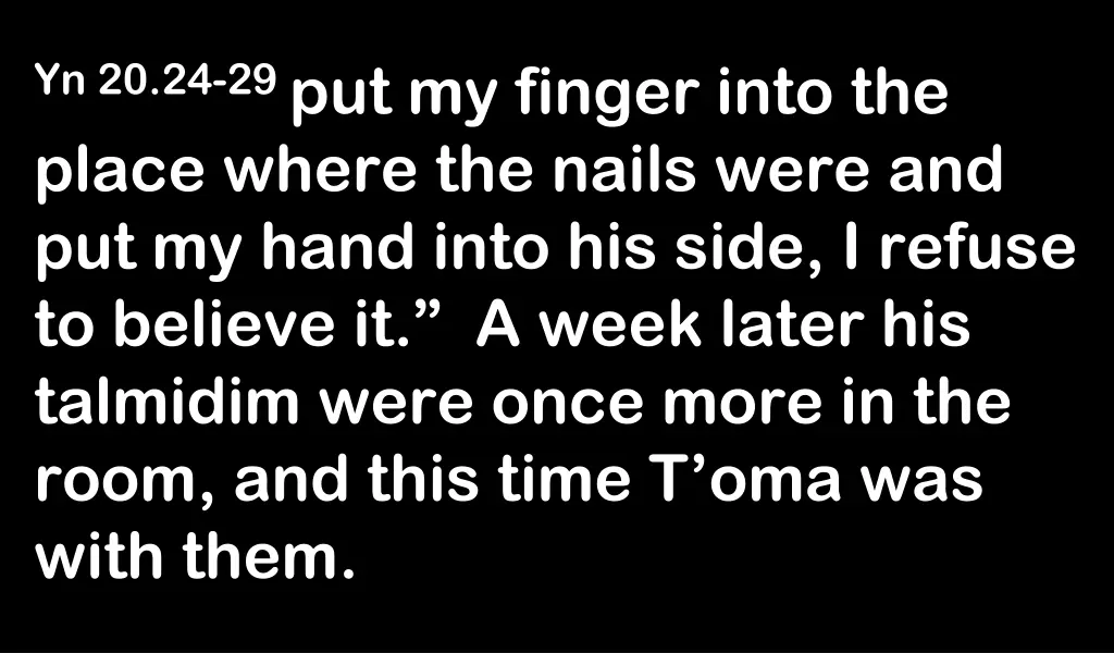 yn 20 24 29 put my finger into the place where