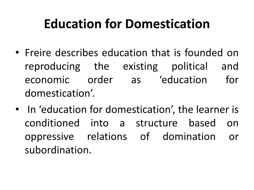 education for domestication