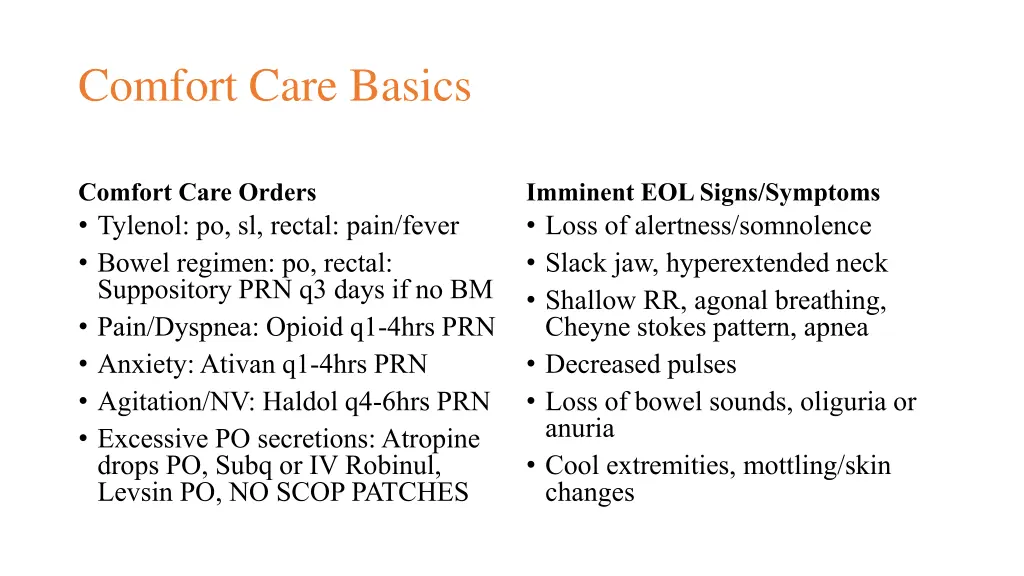 comfort care basics
