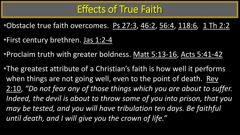 effects of true faith effects of true faith