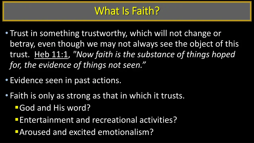 what is faith what is faith