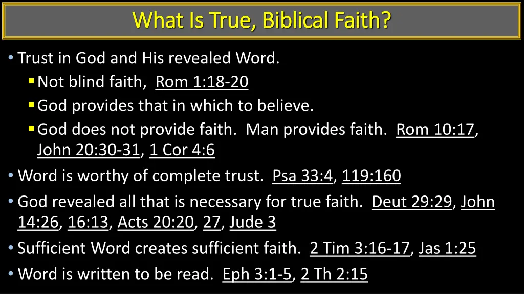 what is true biblical faith what is true biblical