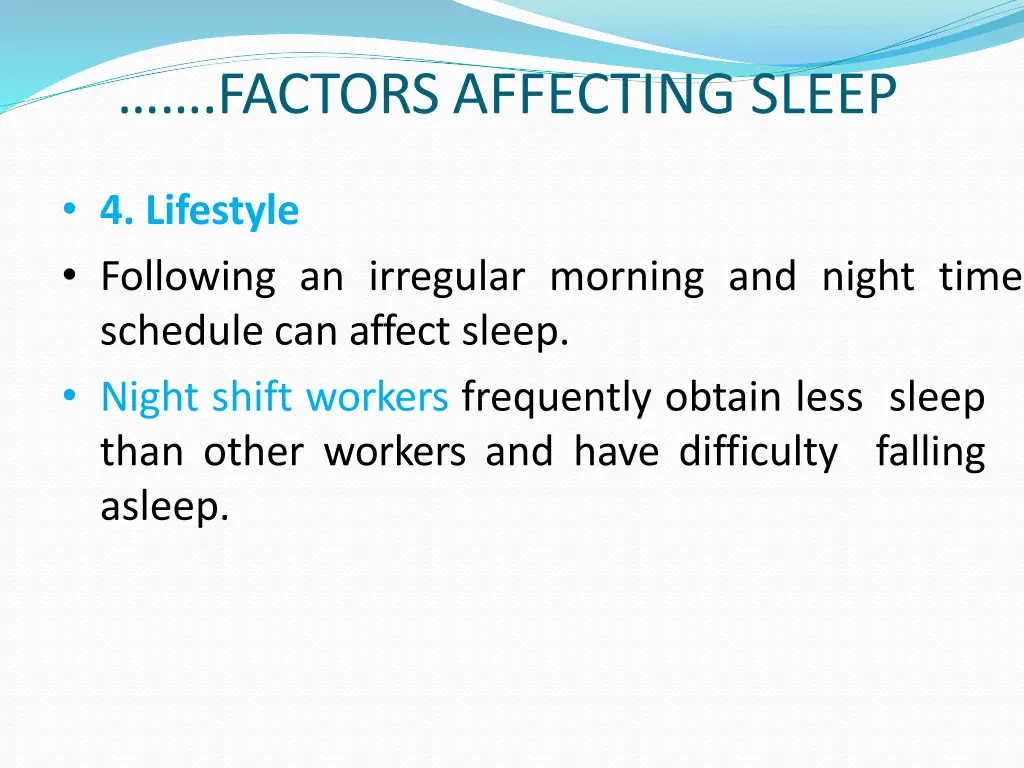 factors affecting sleep 4