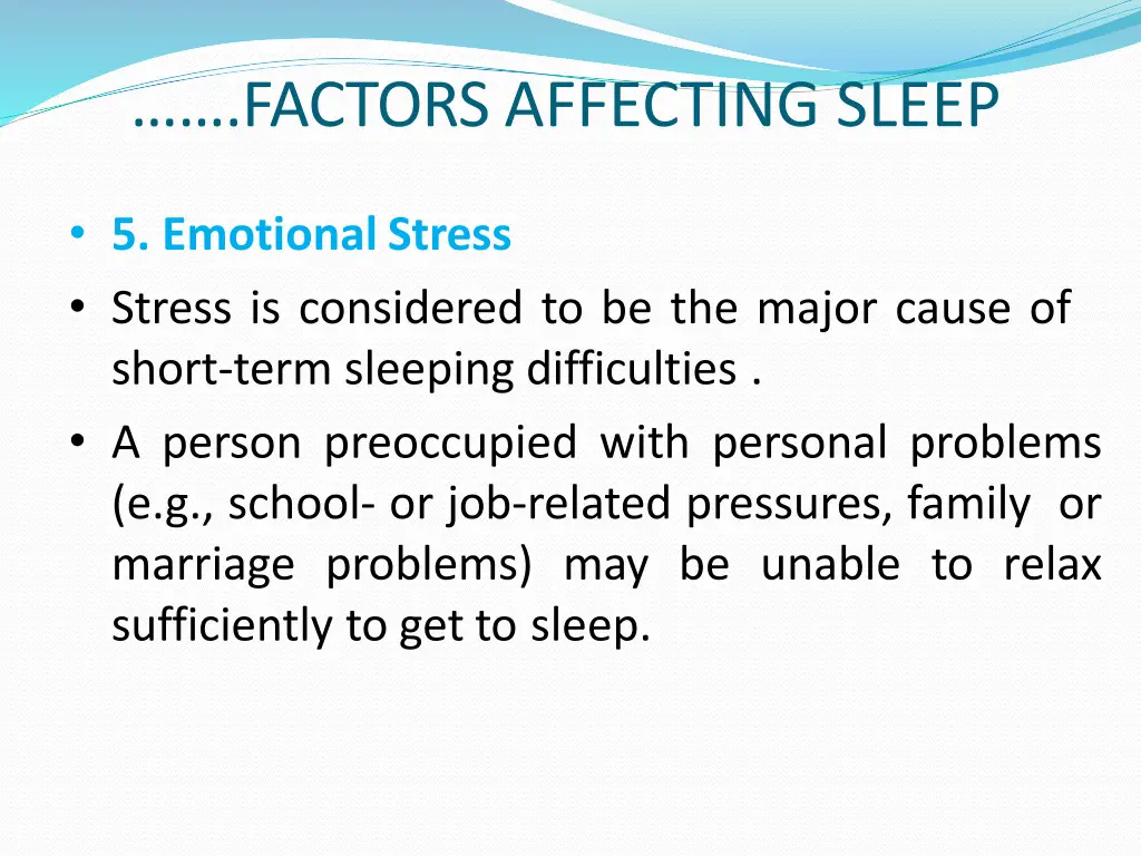factors affecting sleep 5