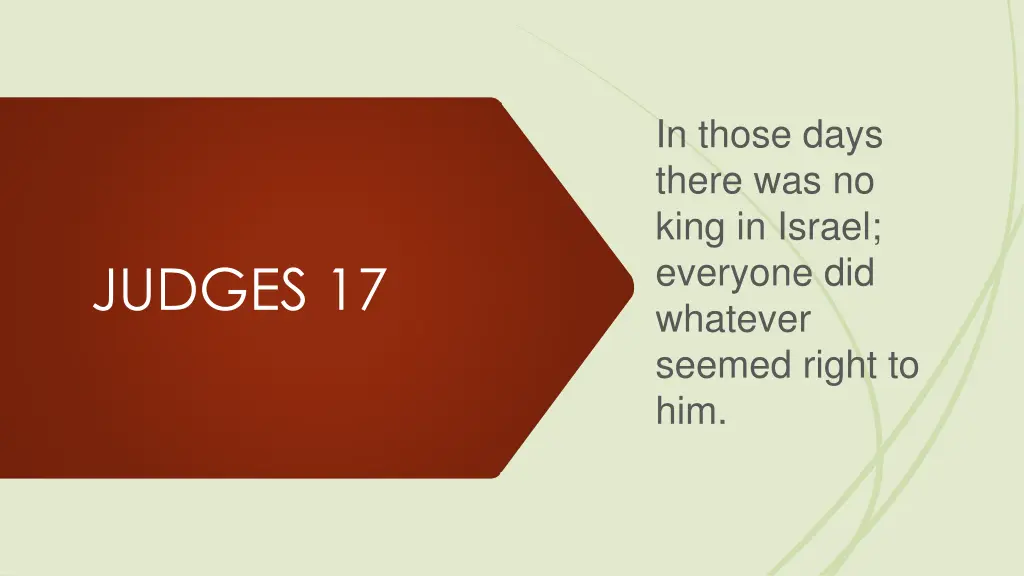 in those days there was no king in israel