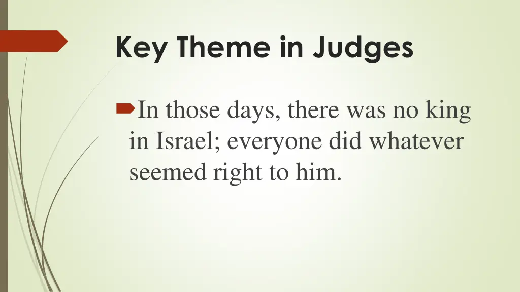 key theme in judges