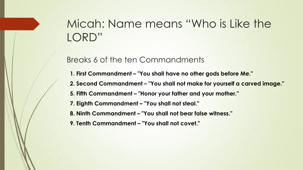 micah name means who is like the lord