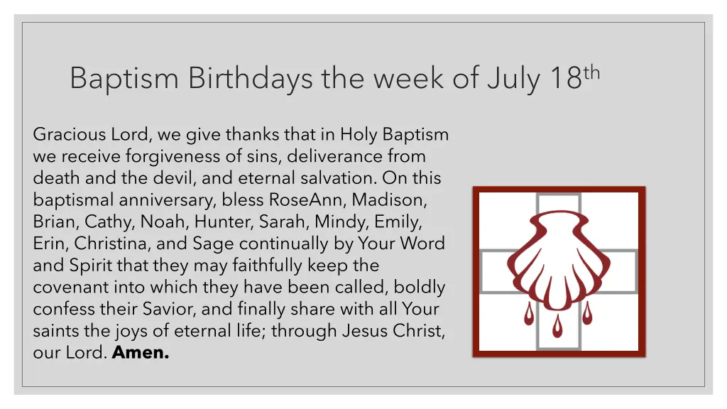 baptism birthdays the week of july 18 th 1