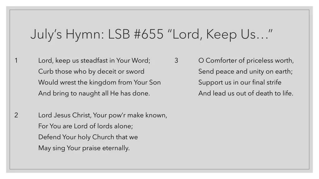 july s hymn lsb 655 lord keep us