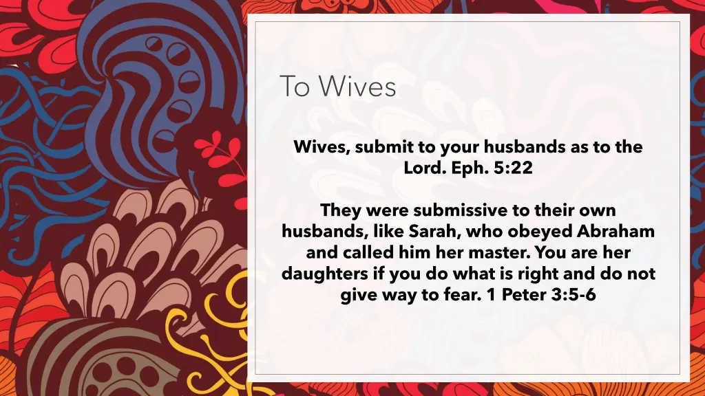 to wives