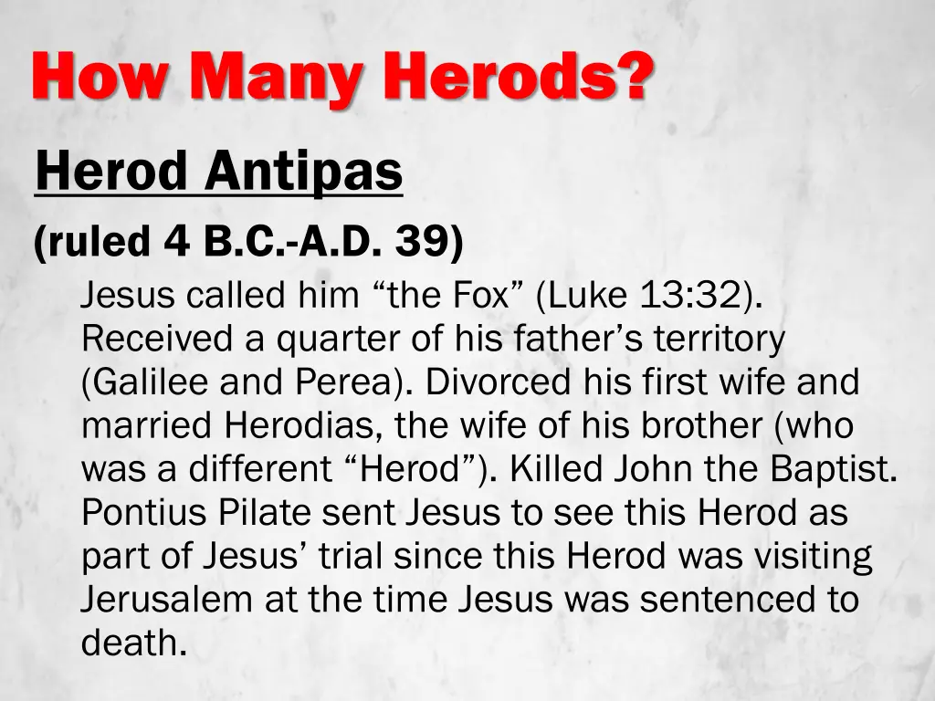 how many herods herod antipas ruled
