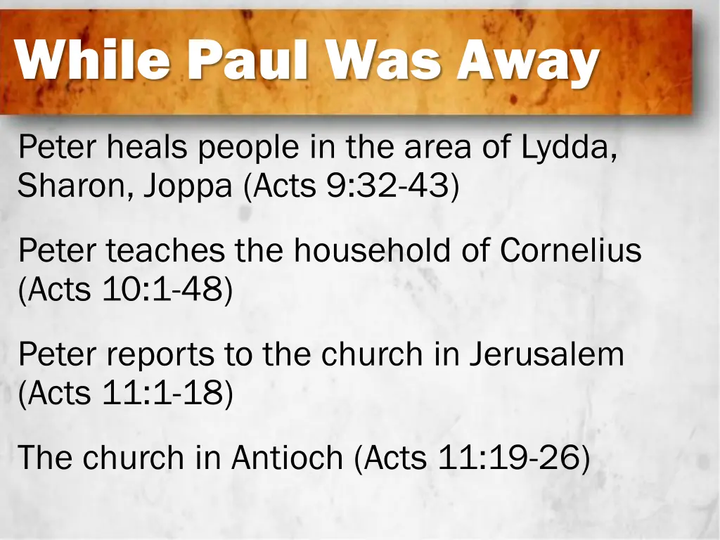 while paul was away