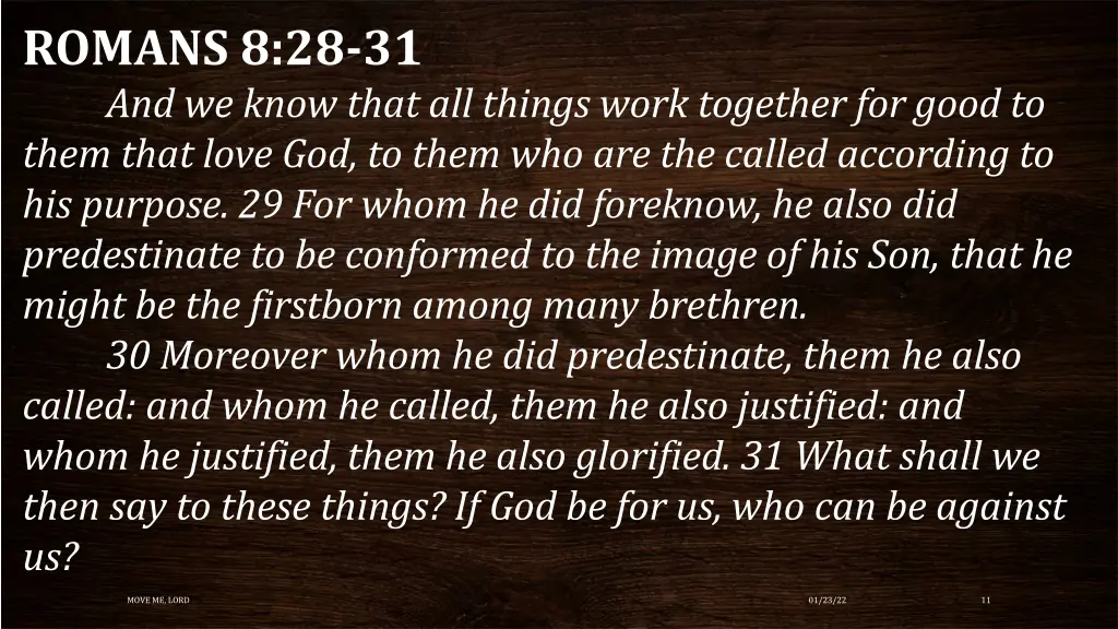 romans 8 28 31 and we know that all things work