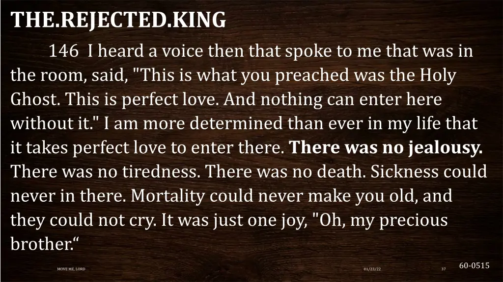 the rejected king 146 i heard a voice then that