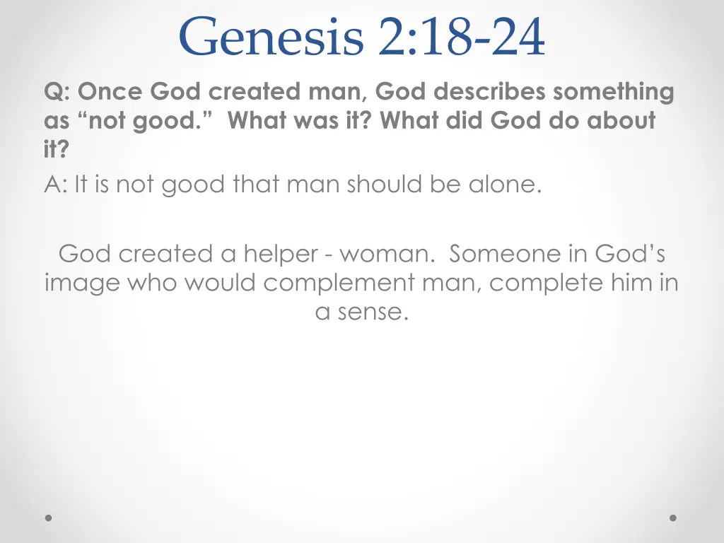 genesis 2 18 24 q once god created