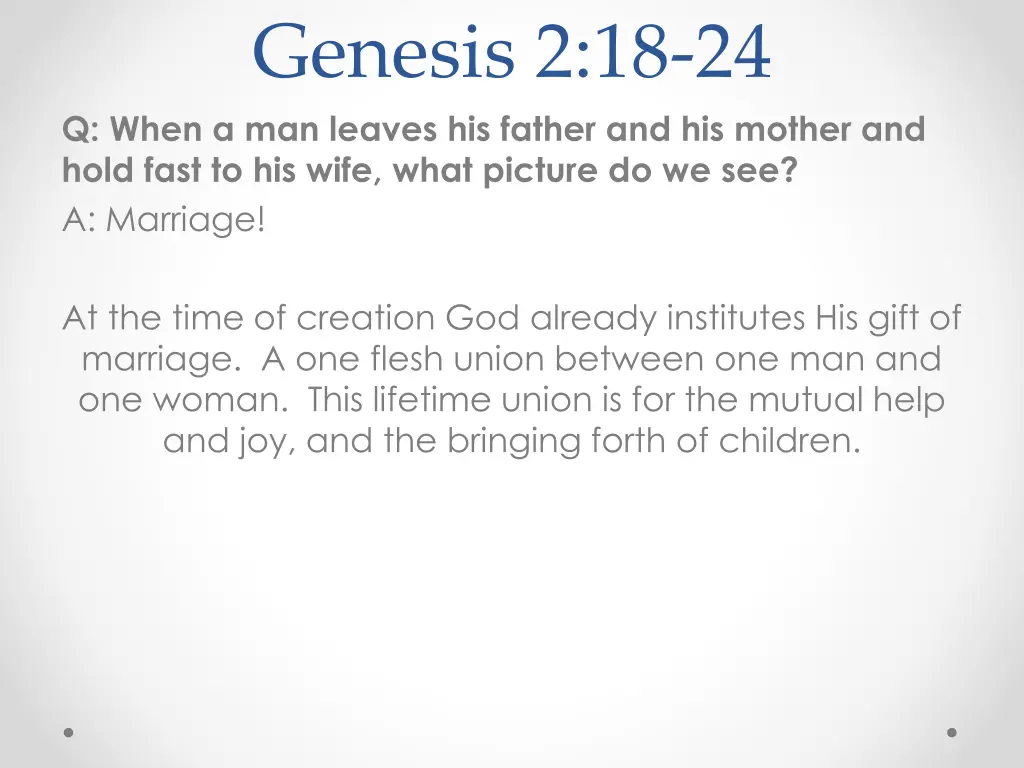 genesis 2 18 24 q when a man leaves his father