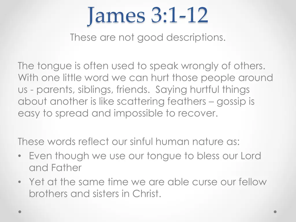 james 3 1 12 these are not good descriptions