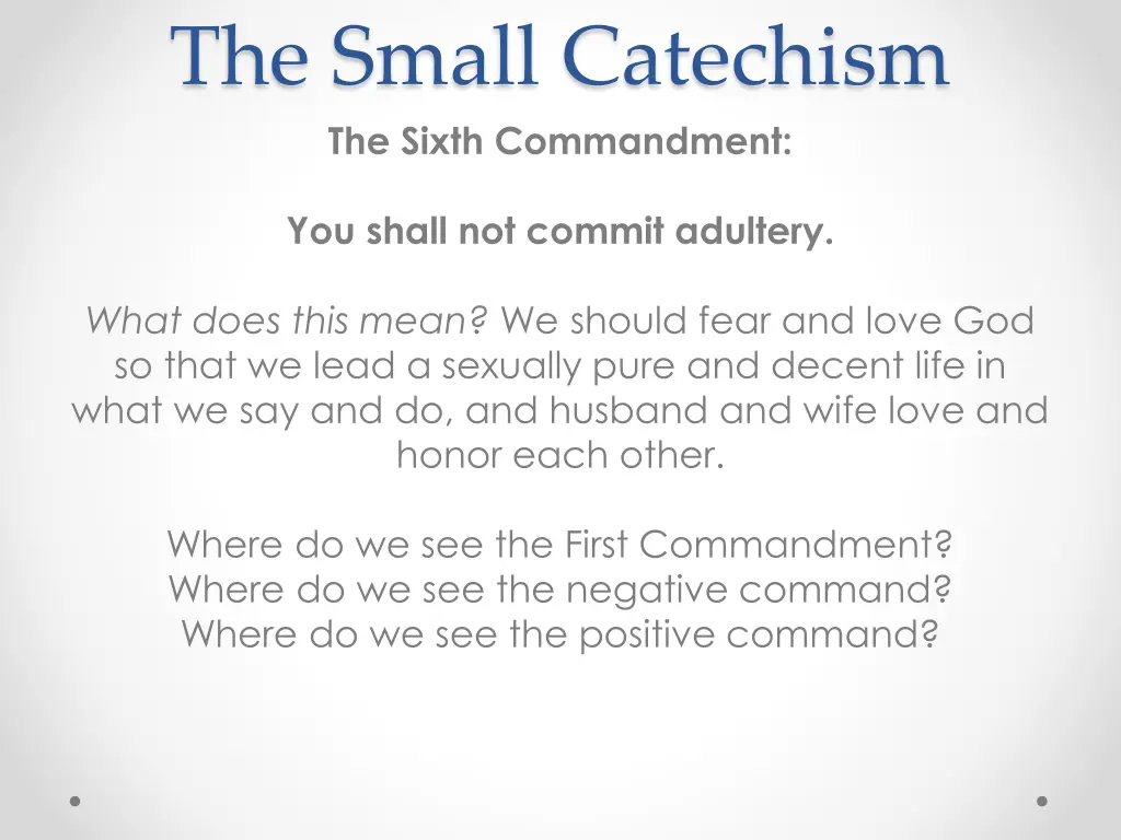 the small catechism the sixth commandment