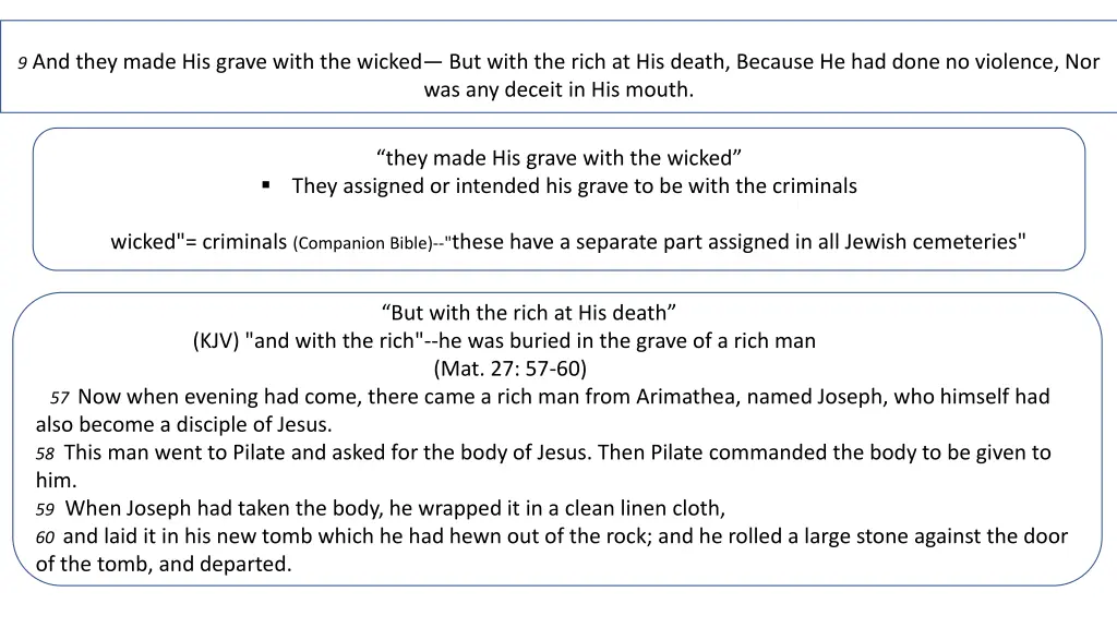 9 and they made his grave with the wicked