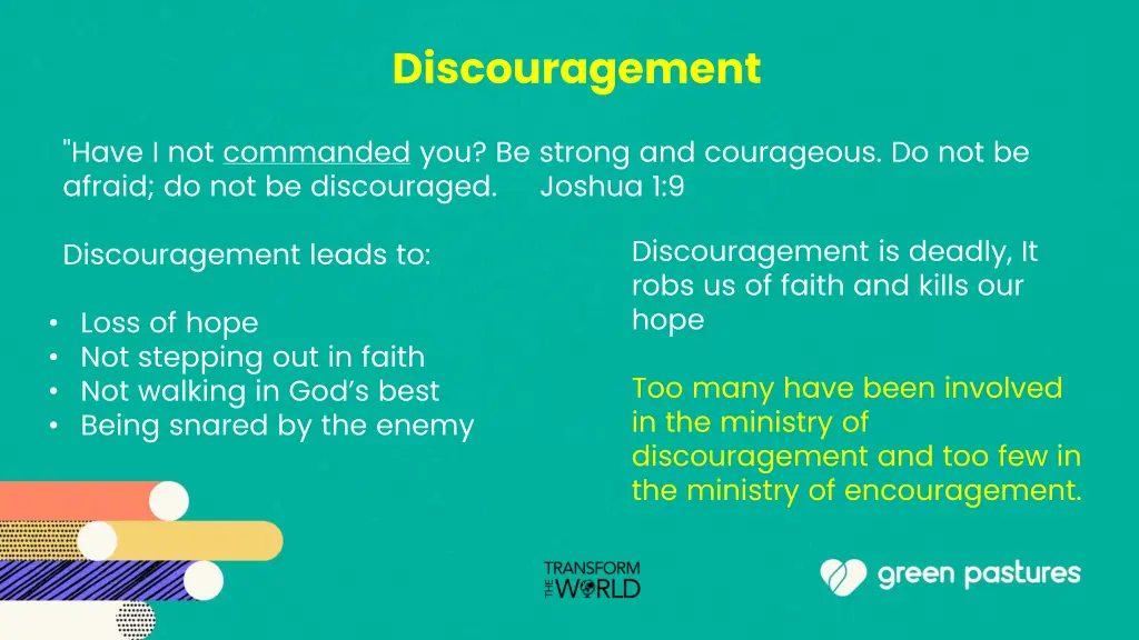 discouragement