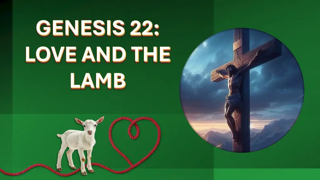 genesis 22 love and the lamb