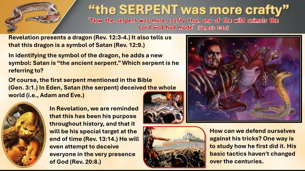 the serpent was more crafty now the serpent