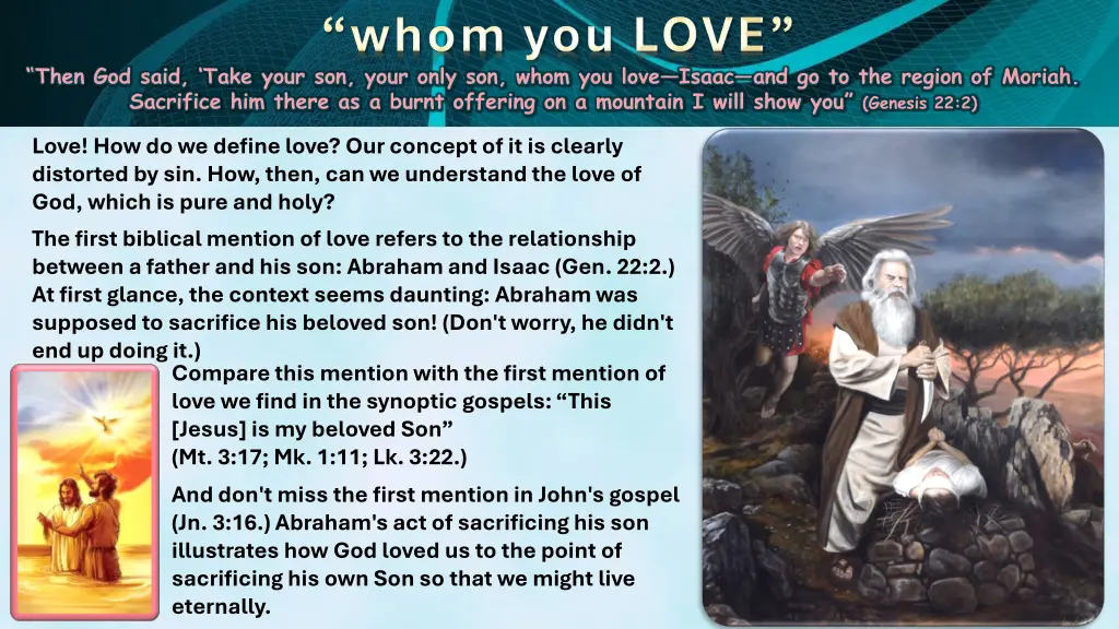 then god said take your son your only son whom