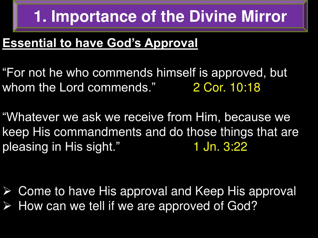 1 importance of the divine mirror