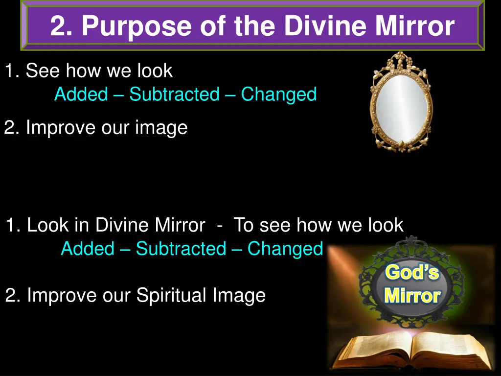 2 purpose of the divine mirror