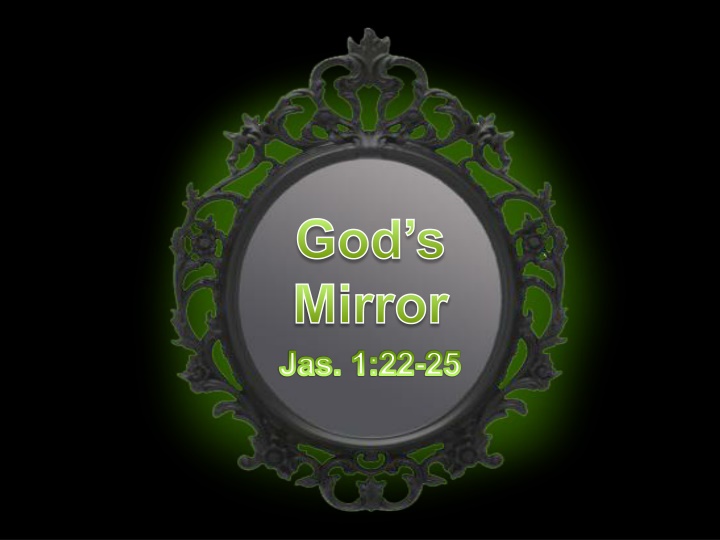 god s mirror jas 1 22 25