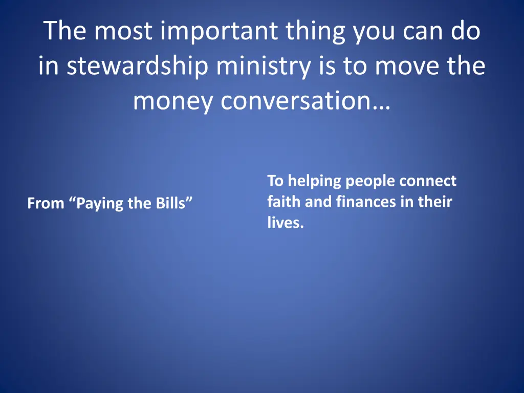 the most important thing