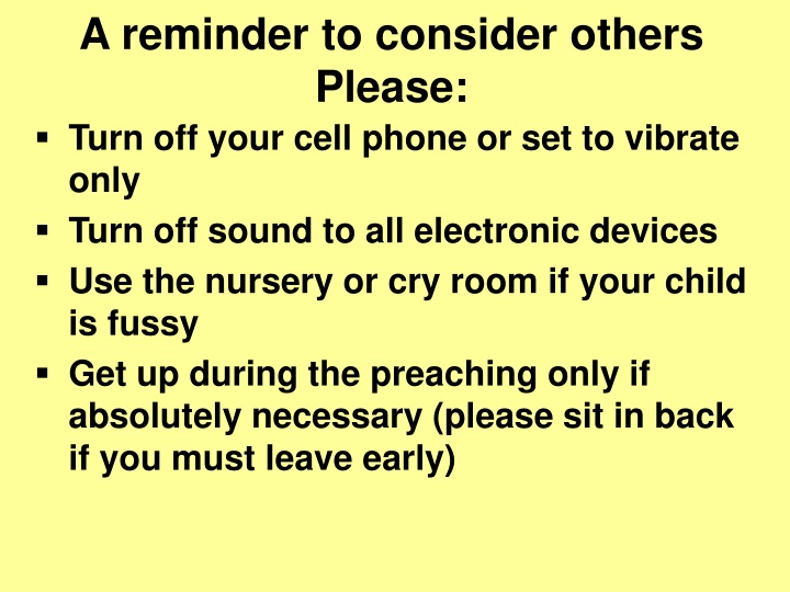 a reminder to consider others please turn