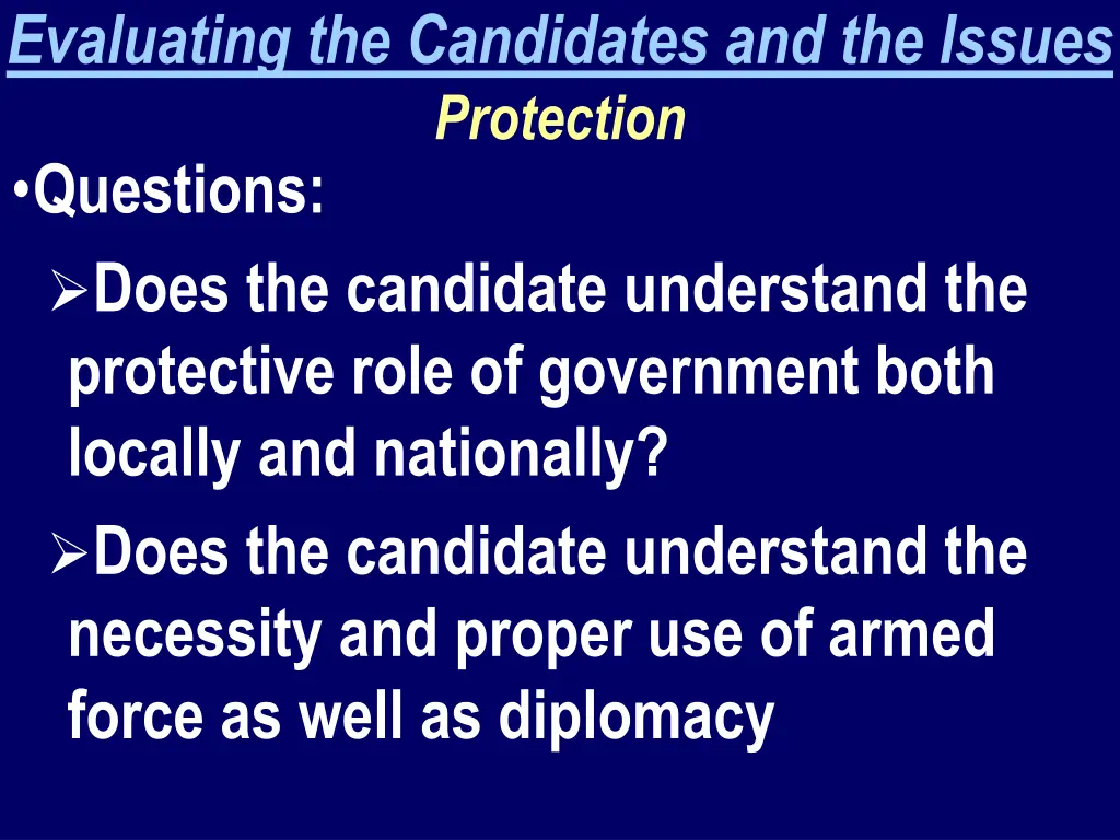 evaluating the candidates and the issues 1