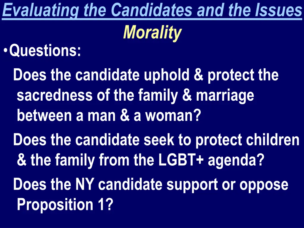 evaluating the candidates and the issues morality 2