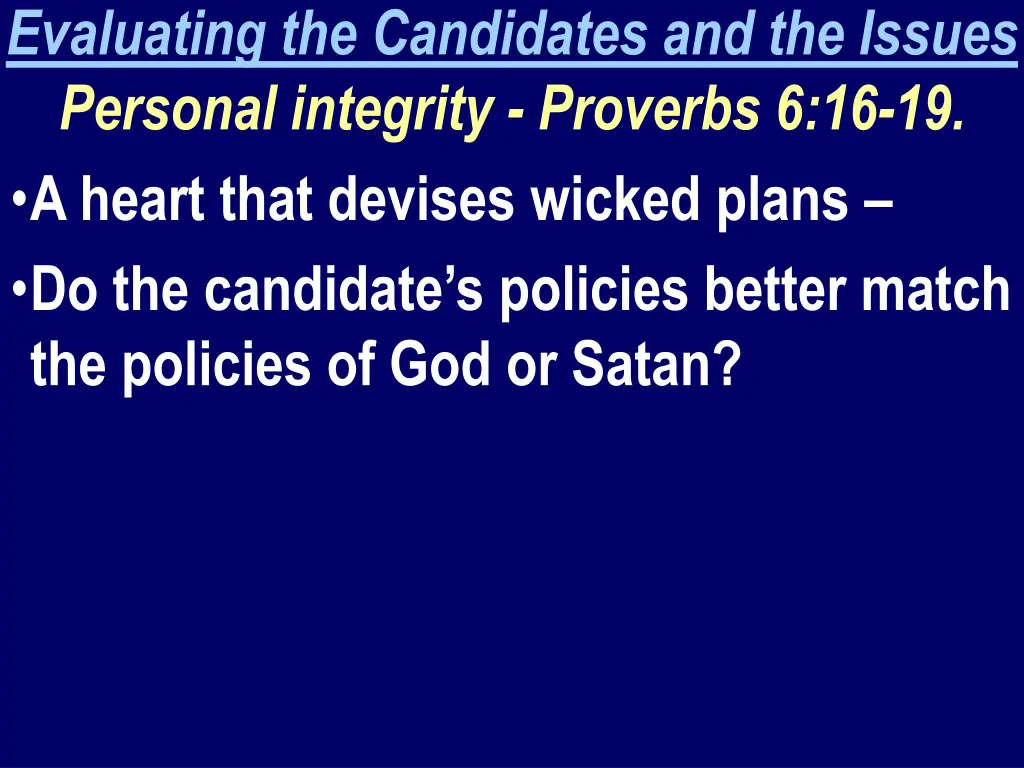 evaluating the candidates and the issues personal 3