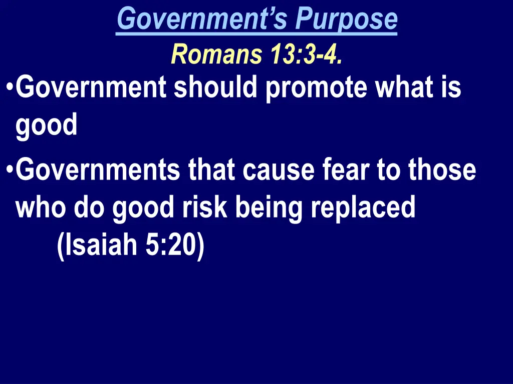 government s purpose romans 13 3 4 government