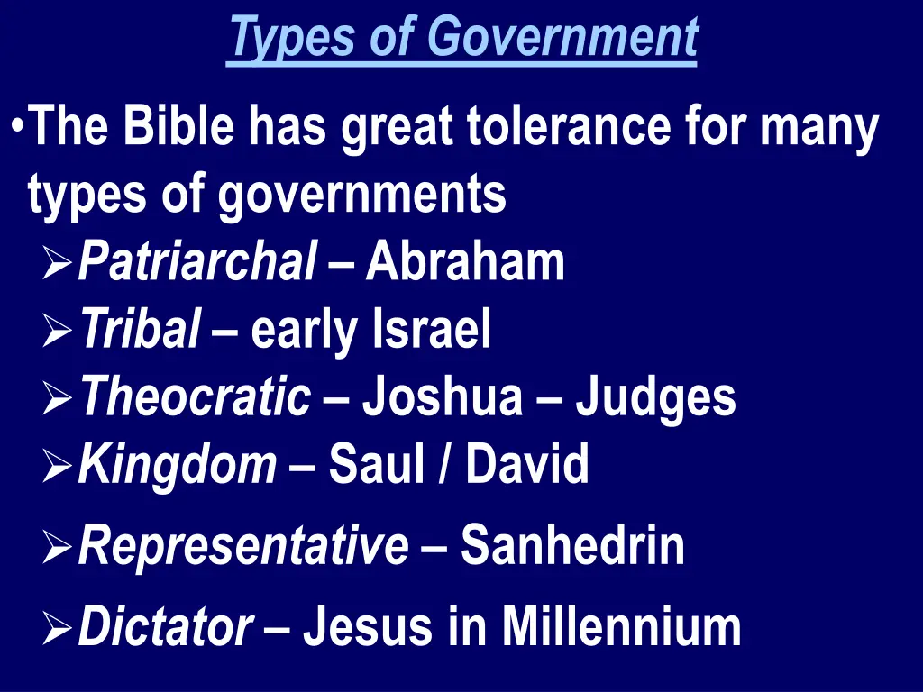 types of government the bible has great tolerance