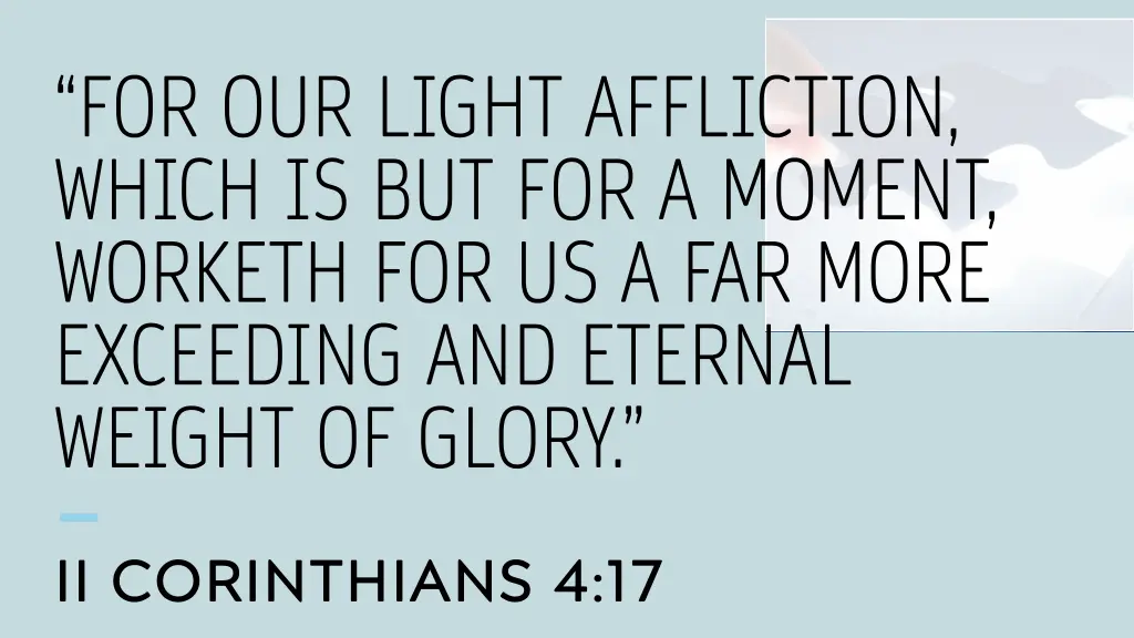 for our light affliction which