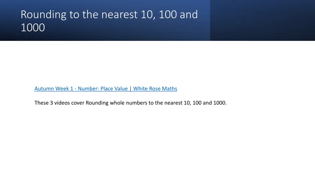 rounding to the nearest 10 100 and 1000