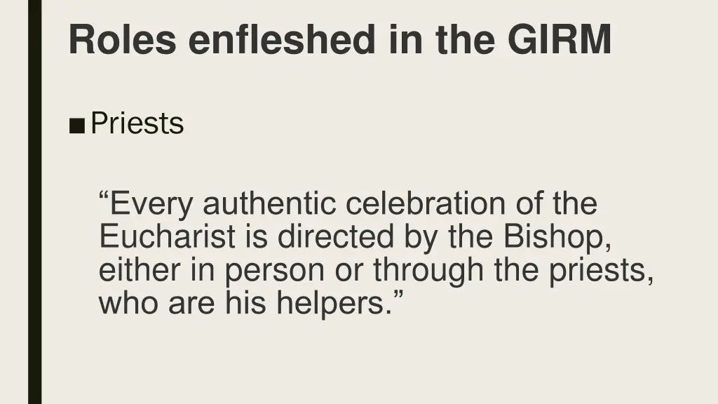 roles enfleshed in the girm 1