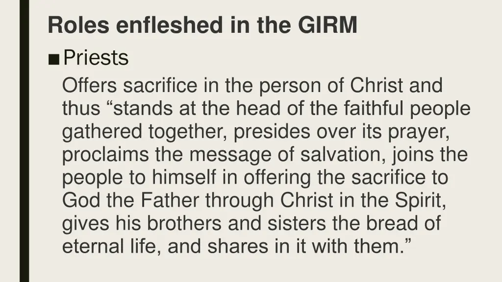 roles enfleshed in the girm priests offers