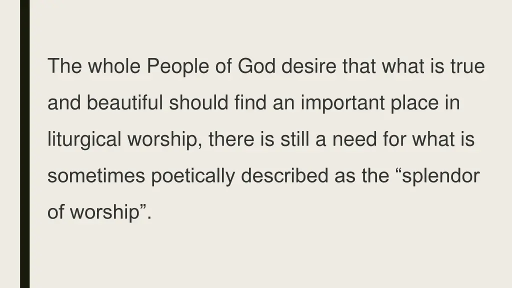 the whole people of god desire that what is true