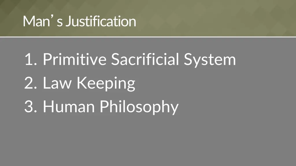 man s justification