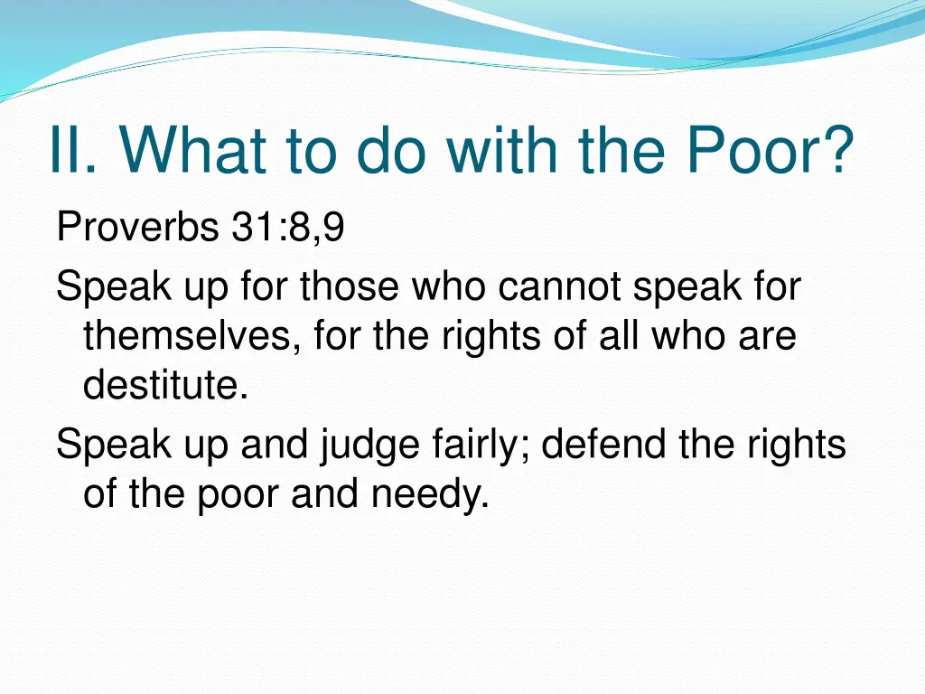 ii what to do with the poor proverbs 31 8 9 speak