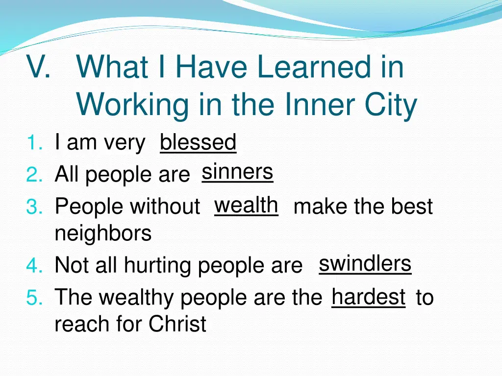 v what i have learned in working in the inner