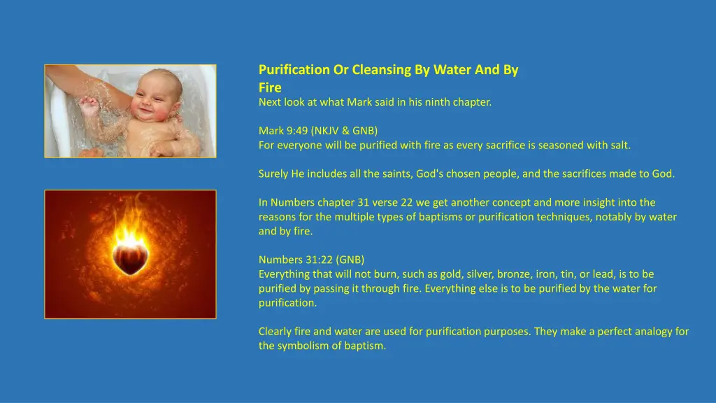 purification or cleansing by water and by fire